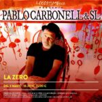 03-03-2024 - PABLO CARBONELL - SALA ZERO - (Entradas pincha aquí)
